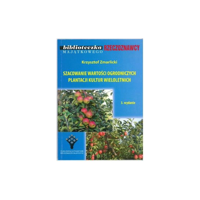 Szacowanie wartości ogrodniczych plantacji kultur wieloletnich